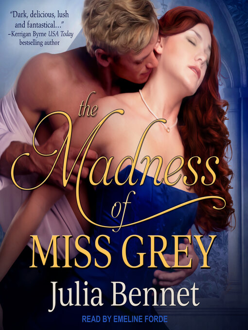 Title details for The Madness of Miss Grey by Julia Bennet - Available